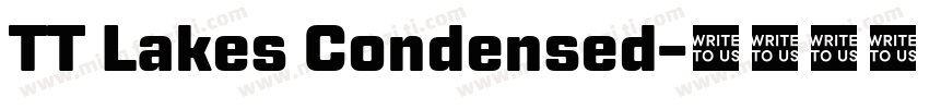 TT Lakes Condensed字体转换